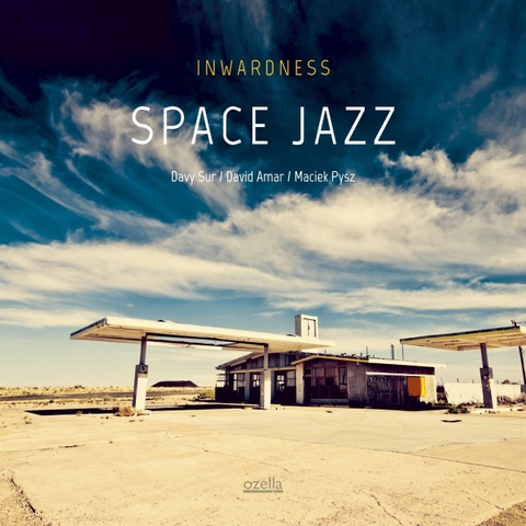 INWARDNESS - Space Jazz