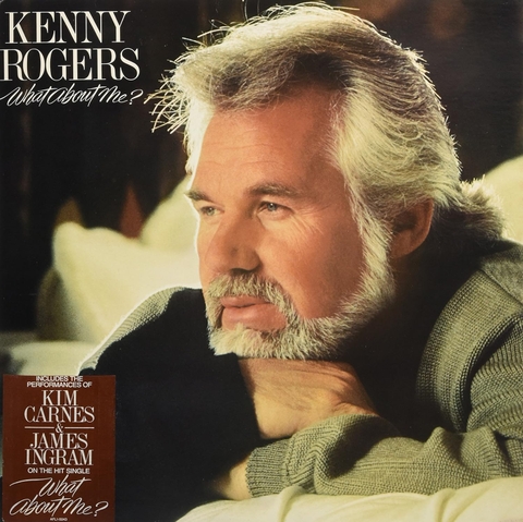Kenny Rogers ‎– What About Me?  LP, Album