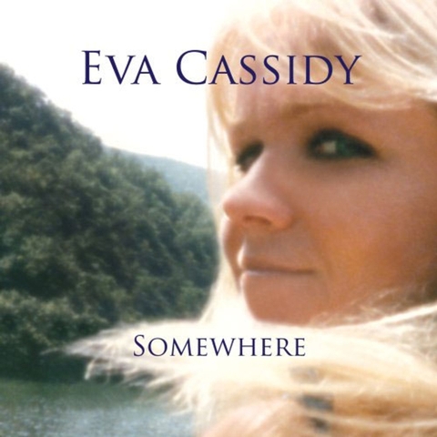 vinyl EVA CASSIDY - SOMEWHERE