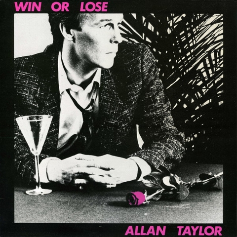Đĩa LP Allan Taylor - Win or Loose
