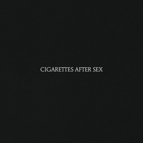 CD CIGARETTES AFTER SEX - CIGARETTES AFTER SEX