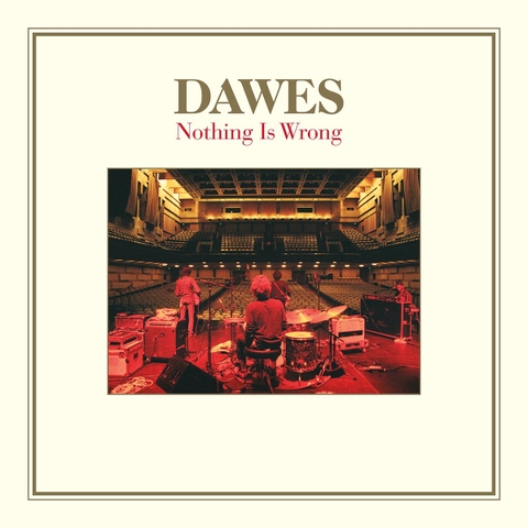 Đĩa LP Dawes – Nothing Is Wrong (DELUXE EDITION/MILKY CLEAR VINYL/2LP/7INCH)