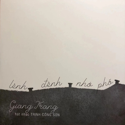 Giang Trang (Hát nhạc Trịnh Công Sơn) - Lênh Đênh Nhớ Phố