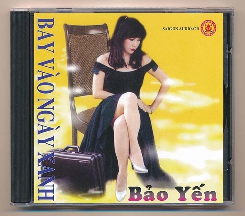 ĐĨA CD BẢO YẾN - BAY VÀO NGÀY XANH