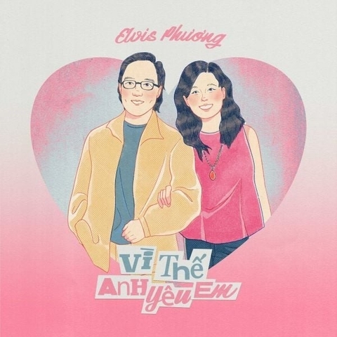 ĐĨA CD ELVIS PHƯƠNG - VÌ THẾ ANH YÊU EM