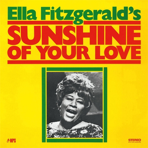 Ella Fitzgerald - Sunshine Of Your Love