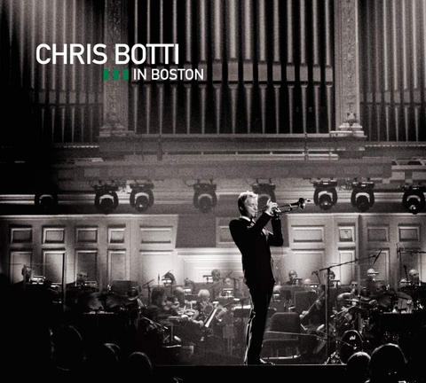 Chris Botti – Chris Botti In Boston CD