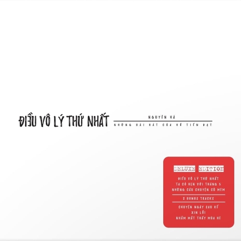 ĐĨA CD NGUYÊN HÀ - ĐIỀU VÔ LÝ THỨ NHẤT [DELUXE EDITION]