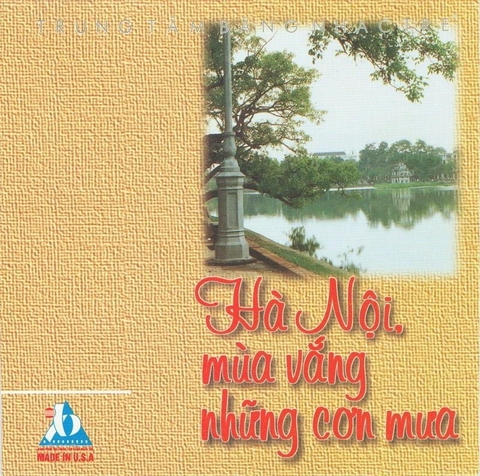 ĐĨA CD TRUNG TÂM BĂNG NHẠC TRẺ - HÀ NỘI MÙA VẮNG NHỮNG CƠN MƯA
