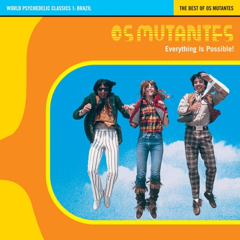 Os Mutantes World Psychedelic Classics 1: Everything Is Possible! The Best of Os Mutantes LP (Yellow Vinyl)