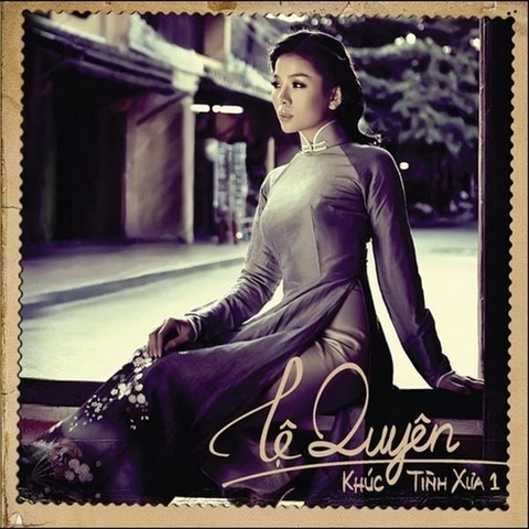 ĐĨA CD LỆ QUYÊN - KHÚC TÌNH XƯA 1