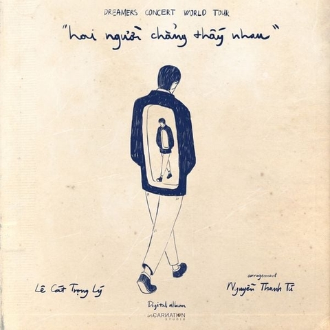 ĐĨA CD LÊ CÁT TRỌNG LÝ - HAI NGƯỜI CHẲNG THẤY NHAU