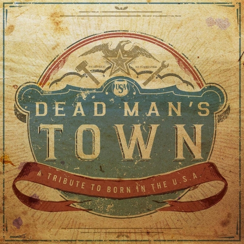 Dead Man's Town: A Tribute to Born in the U.S.A. LP (Tri-Color Red, White & Blue Vinyl)