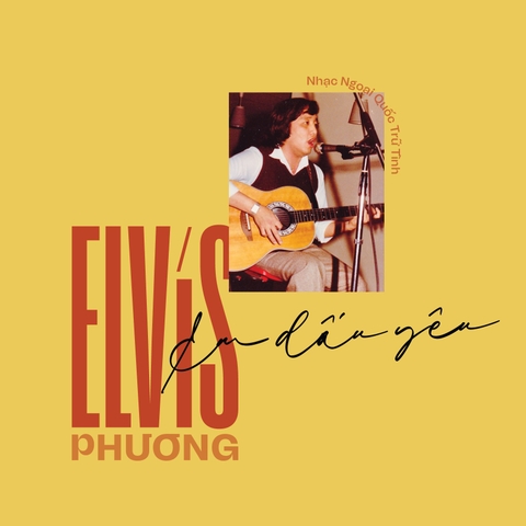 ĐĨA CD ELVIS PHƯƠNG - EM DẤU YÊU (NHẠC NGOẠI QUỐC TRỮ TÌNH)