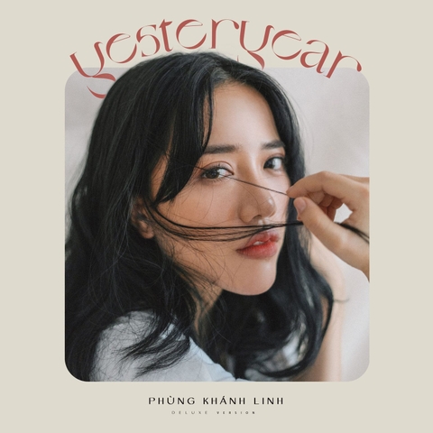 ĐĨA CD PHÙNG KHÁNH LINH - YESTERYEAR ( SUPER DELUXE )