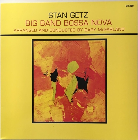 STAN GETZ - BIG BAND BOSSA NOVA (LIMITED 180G YELLOW VINYL/1 BONUS TRACK)