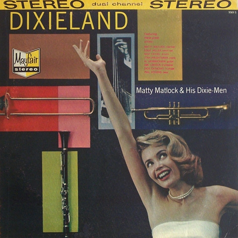 đĩa Matty Matlock & His Dixie-Men* – Dixieland