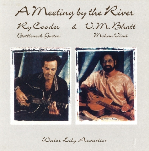 vinyl Ry Cooder & V.M. Bhatt - A Meeting By The River (2Lp ,45 rpm )