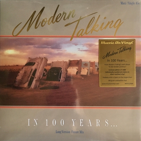 MODERN TALKING - IN 100 YEARS (180G/SILVER MARBLED VINYL)
