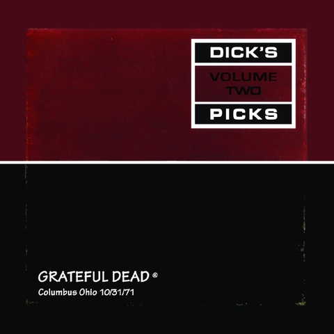 Grateful Dead - Dick's Picks Volume Two - Columbus, Ohio 10/31/71 Hand-Numbered Limited Edition 180g 2LP