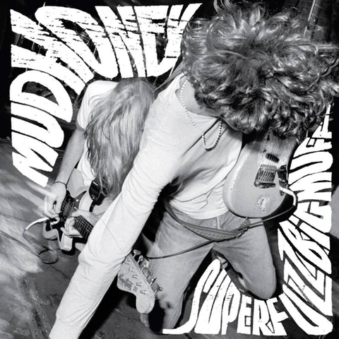 Mudhoney Superfuzz Bigmuff 12