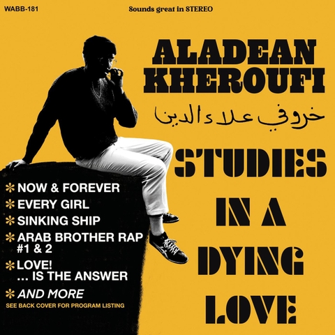 Aladean Kheroufi - Studies in a Dying Love LP