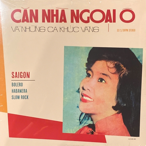 Căn Nhà Ngoại Ô Và Những Ca Khúc Vàng