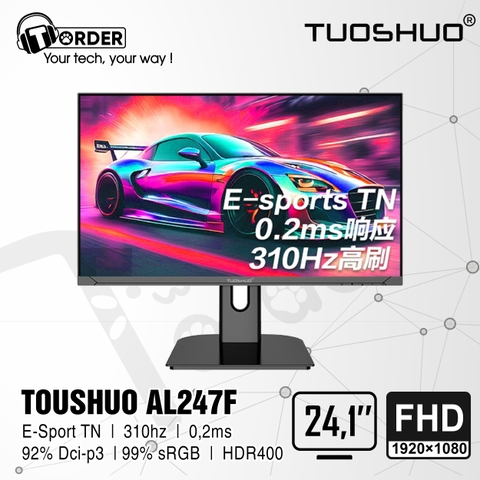 [Order] Màn hình Tuoshuo AL258FE / AL247F