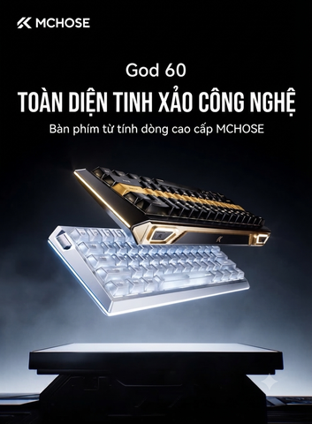 [Order] Bàn phím HE Mchose God60 - Đã đóng ngày 15/08/2026