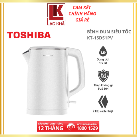 Bình đun siêu tốc Toshiba 1.5L KT-15DS1PV