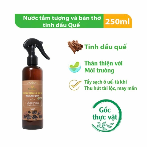 Nước tắm tượng và bàn thờ tinh dầu quế Peace mass chai 250ml