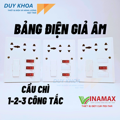Bảng điện giả âm cầu chì kèm ổ cắm 3 lỗ và công tắc có đèn báo Vinamax