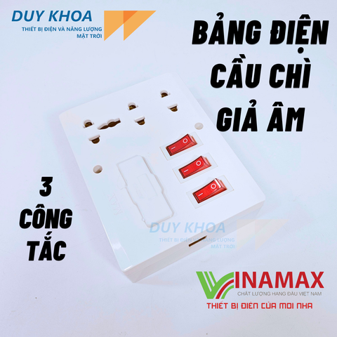 Bảng điện giả âm cầu chì kèm ổ cắm 3 lỗ và công tắc có đèn báo Vinamax