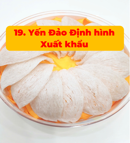19 Yến Đảo Định hình Xuất khẩu - 100g