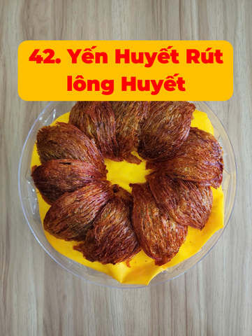 42 Yến Huyết Rút Lông - 100g