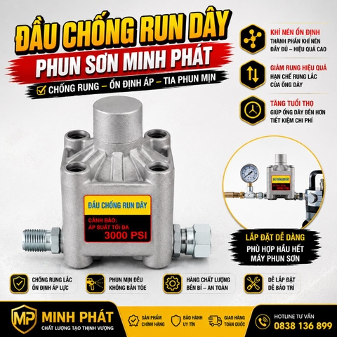 🔥 Đầu Chống Run Máy Phun Sơn Minh Phát