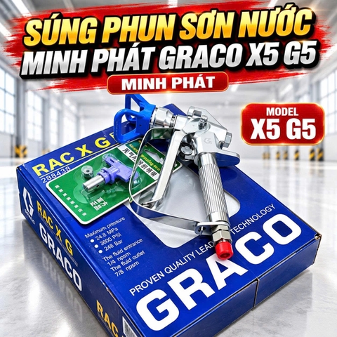 Súng Phun Sơn Nước Minh Phát Graco X5 G5 - Hiệu Quả Và Tiện Lợi Tối Đa