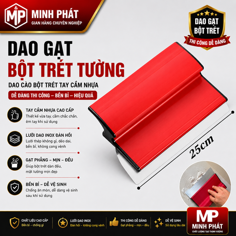 Dao Gạt Bột Trét Tường 25cm Minh Phát, Dao Cào Bột Trét Tay Cầm Nhựa Dễ Dàng Thi Công