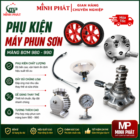 Phụ Kiện Máy Phun Sơn Màng Bơm 980 990 Minh Phát