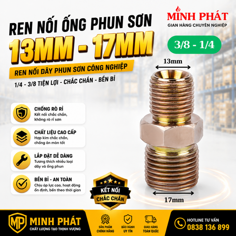 Ren Nối Ống Phun Sơn 13mm - 17mm Minh Phát, Ren Nối Dây Phun Sơn Công Nghiệp 1/4 - 3/8