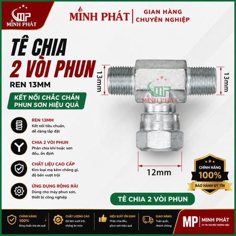 Tê Chia 2 Vòi Phun Sơn Công Nghiệp Minh Phát Ren 13mm