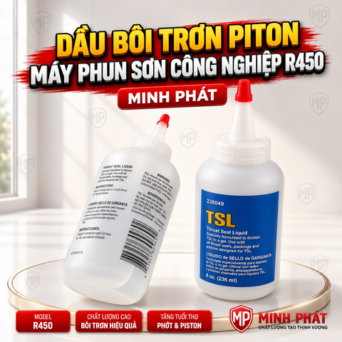 Dầu Bôi Trơn Piton Máy Phun Sơn Công Nghiệp R450 Minh Phát