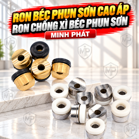 Ron Béc Phun Sơn Cao Áp, Ron Chống Xì Béc Phun Sơn Phun Bột Trét Minh Phát