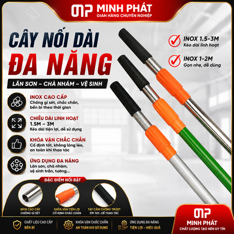 Cây Nối Dài 1.5m - 3m Lăn Sơn Minh Phát, Cây Nối Dài Đa Năng Sơn Nước Tiện Lợi