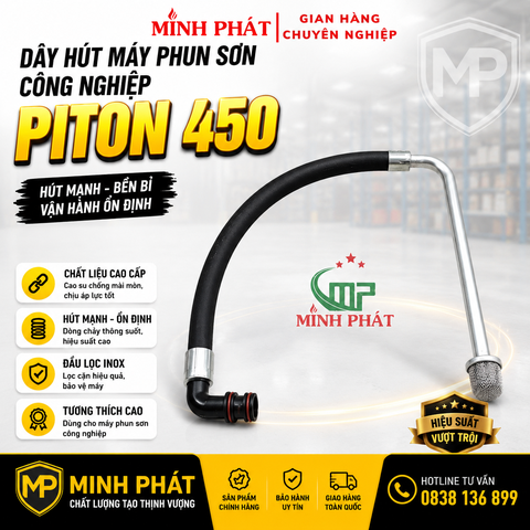 Dây Hút Máy Phun Sơn Công Nghiệp Piton 450 Minh Phát