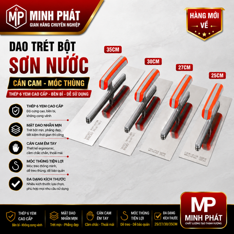 Dao Trét Bột Sơn Nước Minh Phát Cán Cam Móc Thùng 25cm 27cm 30cm 35cm
