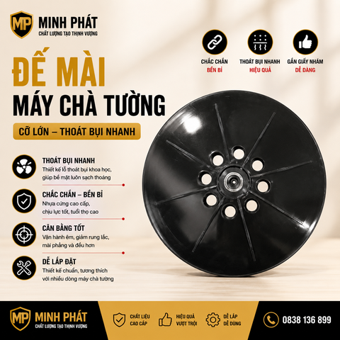 ⚙️ Đế Mài Máy Chà Tường Cỡ Lớn Minh Phát – Mâm Gắn Giấy Nhám, Chắc Chắn, Thoát Bụi Nhanh
