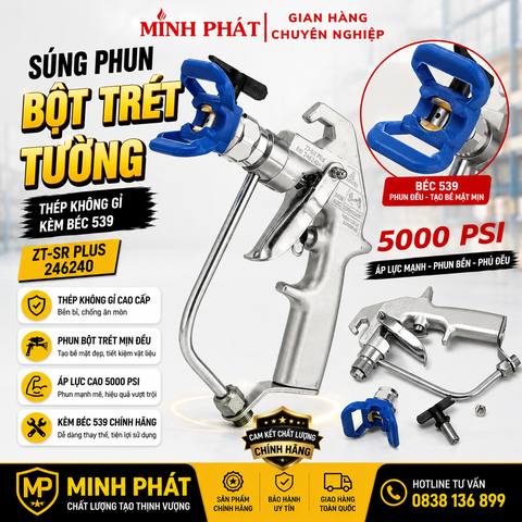 Súng Phun Bột Trét Tường Thép Không Gỉ Kèm Béc 539 ZT-SR Plus 246240 Minh Phát