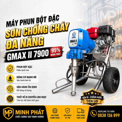 Máy Phun Bột Đặc Sơn Chống Cháy Đa Năng Gmax II 7900 95% Minh Phát