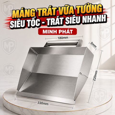 Máng Trát VữaTường Siêu Tốc, Gàu Trát Vữa Tường Siêu Nhanh Minh Phát